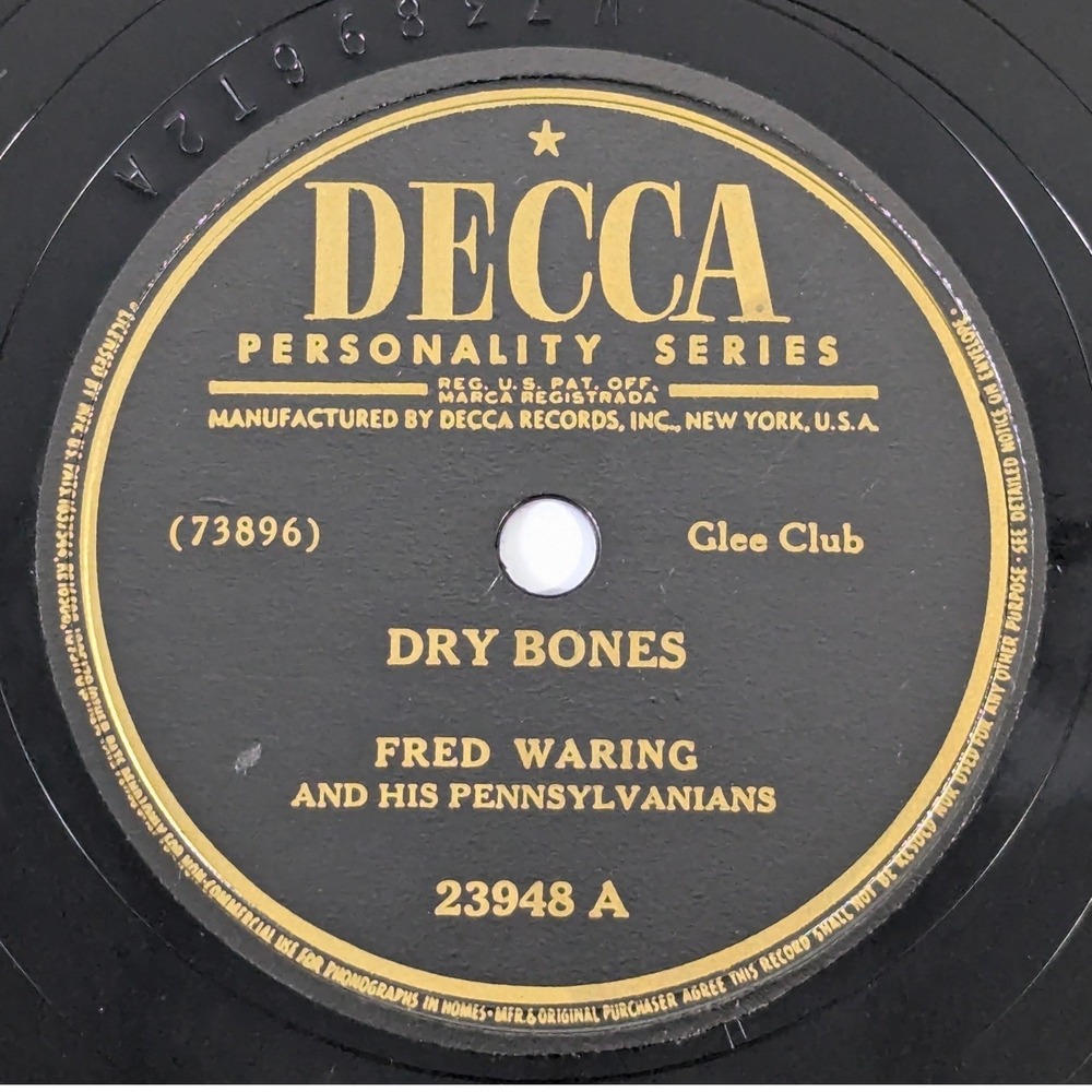 Fred Waring Pennsylvanians Dry Bones Decca 23948 78 RPM 10" Shellac VG+ 1947